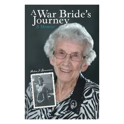 "A War Bride's Journey: A Memoir" - "" ("Donovan Helen I.")