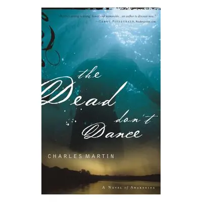 "The Dead Don't Dance" - "" ("Martin Charles")