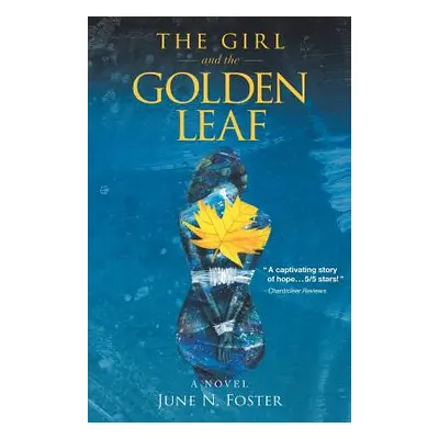 "The Girl and the Golden Leaf" - "" ("Foster June N.")