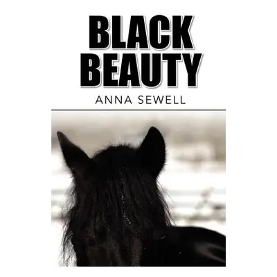 "Black Beauty" - "" ("Sewell Anna")