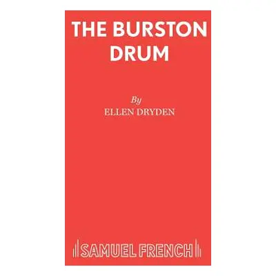 "The Burston Drum" - "" ("Dryden Ellen")