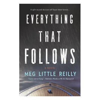 "Everything That Follows" - "" ("Little Reilly Meg")