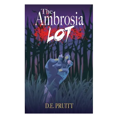 "The Ambrosia Lot" - "" ("Pruitt D. E.")