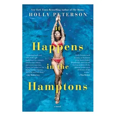 "It Happens in the Hamptons" - "" ("Peterson Holly")