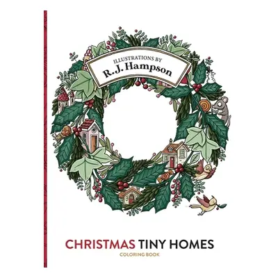 "Christmas Tiny Homes Coloring Book" - "" ("Hampson R. J.")