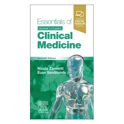 "Essentials of Kumar and Clark's Clinical Medicine" - "" ("Zammitt Nicola")