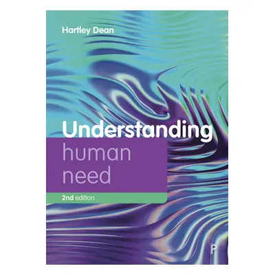 "Understanding Human Need" - "" ("Dean Hartley")