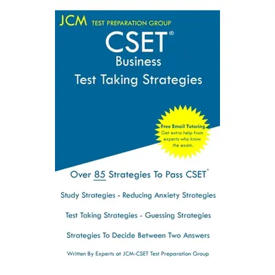 "CSET Business - Test Taking Strategies: CSET 175, CSET 176, and CSET 177 - Free Online Tutoring