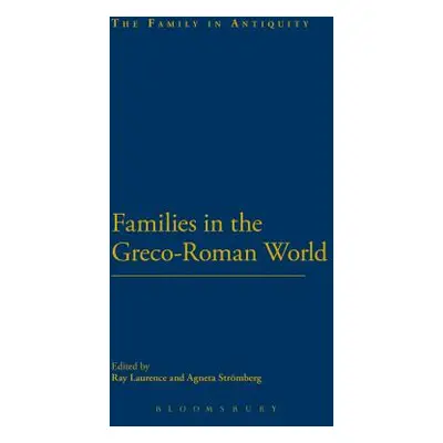 "Families in the Greco-Roman World" - "" ("Laurence Ray")