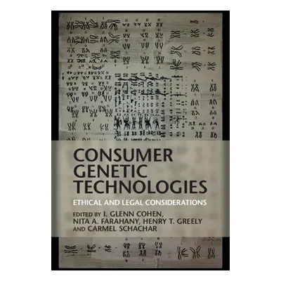 "Consumer Genetic Technologies" - "" ("Cohen I. Glenn")