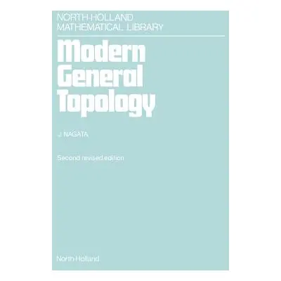 "Modern General Topology: Volume 33" - "" ("Nagata J. -I")