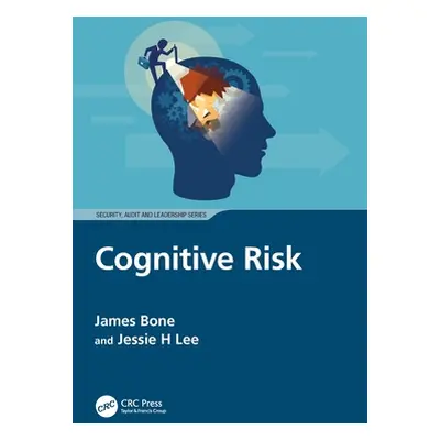 "Cognitive Risk" - "" ("Bone James")