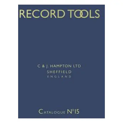 "Record Tools: No. 15: Reprint of Catalogue No.15 of 1938. With a Guide for Plane Collectors" - 