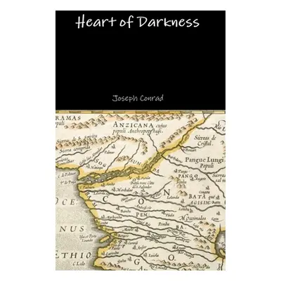 "Heart of Darkness" - "" ("Conrad Joseph")