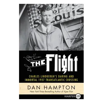 "The Flight LP" - "" ("Hampton Dan")