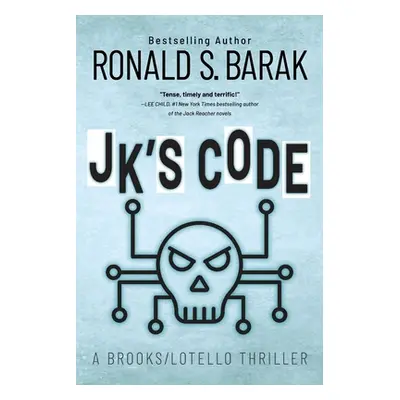 "JK's Code" - "" ("Barak Ronald S.")