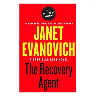 "The Recovery Agent: A Novelvolume 1" - "" ("Evanovich Janet")