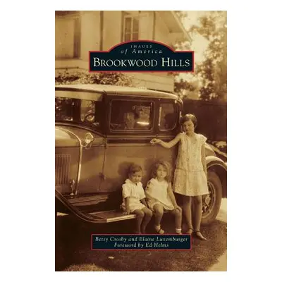 "Brookwood Hills" - "" ("Crosby Betsy")