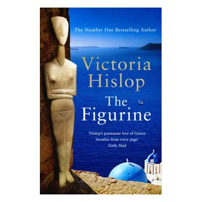 Figurine - The brand NEW novel from the author of The Island (Hislop Victoria)