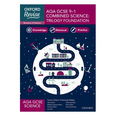 "Oxford Revise: AQA GCSE Combined Science Foundation Revision and Exam Practice" - "" ("Boxer Ad