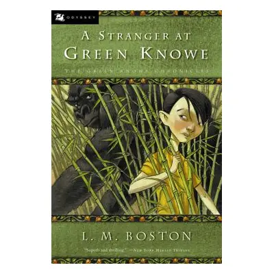 "A Stranger at Green Knowe" - "" ("Boston L. M.")