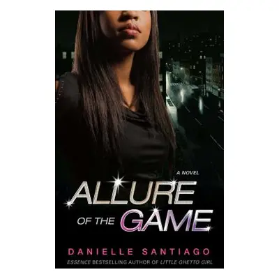 "Allure of the Game" - "" ("Santiago Danielle")