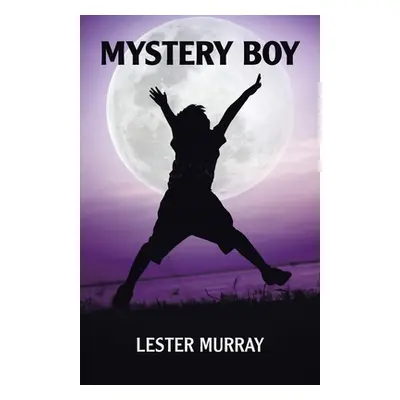 "Mystery Boy" - "" ("Murray Lester")