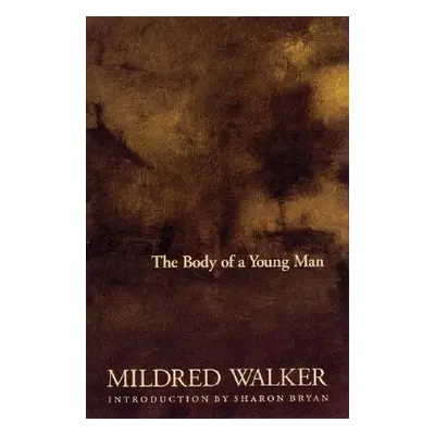 "The Body of a Young Man" - "" ("Walker Mildred")