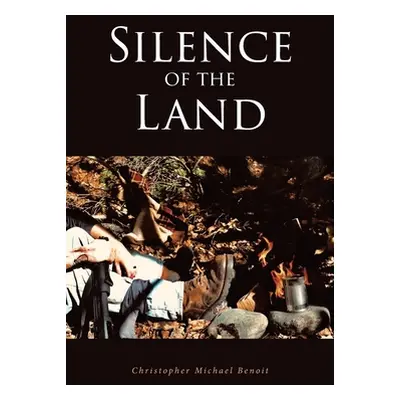 "Silence of the Land" - "" ("Benoit Christopher Michael")