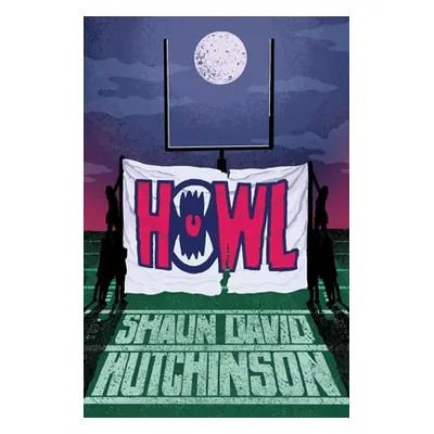 Howl (Hutchinson Shaun David)