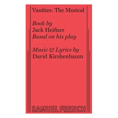 "Vanities: The Musical" - "" ("Heifner Jack")