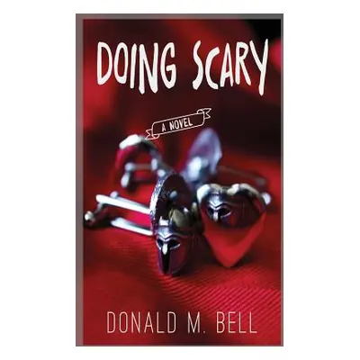 "Doing Scary" - "" ("Bell Donald")