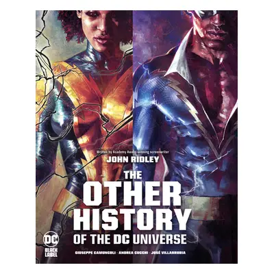 "The Other History of the DC Universe" - "" ("Ridley John")