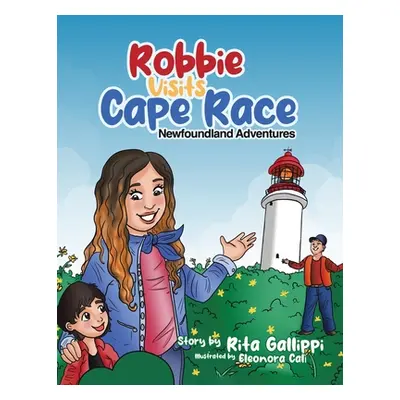 "Robbie Visits Cape Race: Newfoundland Adventures" - "" ("Gallippi Rita")