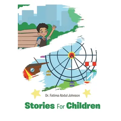 "Stories for Children" - "" ("Johnson Fatima Abdul")