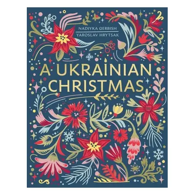 A Ukrainian Christmas (Hrytsak Yaroslav)