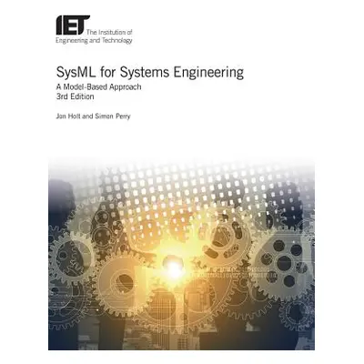 "Sysml for Systems Engineering: A Model-Based Approach" - "" ("Holt Jon")