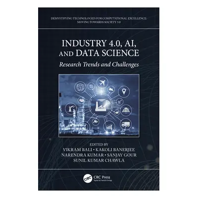 "Industry 4.0, Ai, and Data Science: Research Trends and Challenges" - "" ("Bali Vikram")