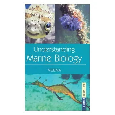 "Understanding Marine Biology" - "" ("Veena")