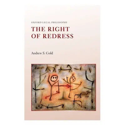 "The Right of Redress" - "" ("Gold Andrew S.")