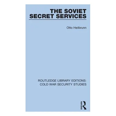 "The Soviet Secret Services" - "" ("Heilbrunn Otto")