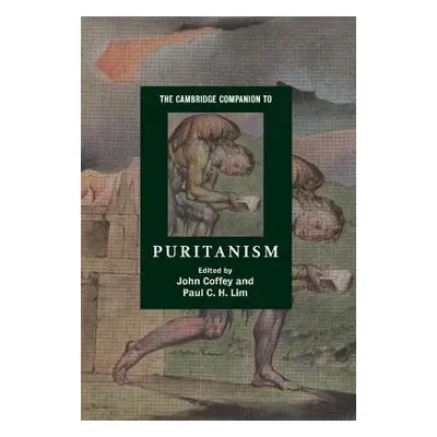 "The Cambridge Companion to Puritanism" - "" ("Coffey John")