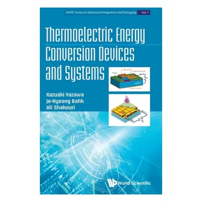 "Thermoelectric Energy Conversion Devices and Systems" - "" ("Yazawa Kazuaki")