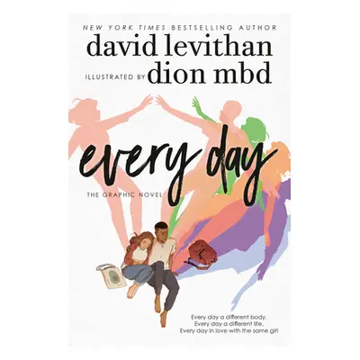 "Every Day: The Graphic Novel" - "" ("Levithan David")