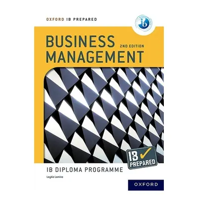 "Ib Prepared: Business Management 2nd Edition" - "" ("Oxford")