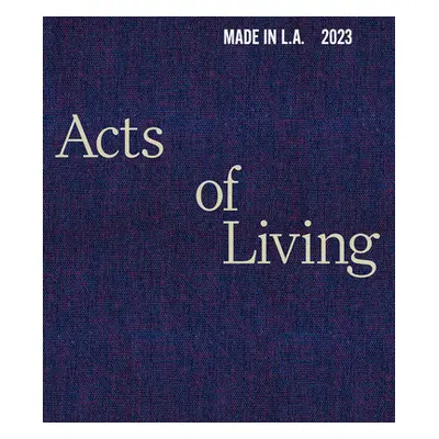 "Made in L.A. 2023: Acts of Living" - "" ("Nawi Diana")