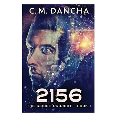 "2156: Large Print Edition" - "" ("Dancha C. M.")