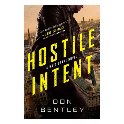 "Hostile Intent" - "" ("Bentley Don")