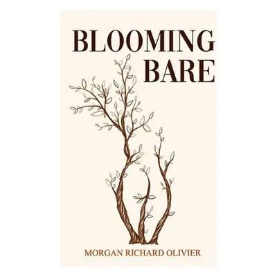 "Blooming Bare" - "" ("Olivier Morgan Richard")