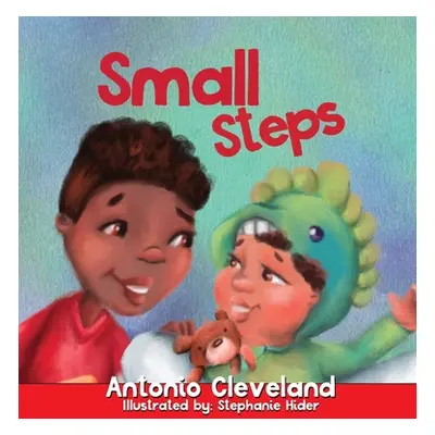 "Small Steps" - "" ("Cleveland Antonio O.")